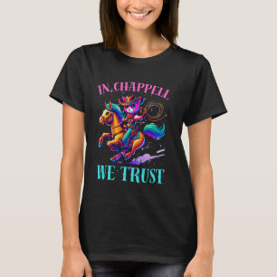 In Chappell We Trust Cat Cowgirl T-Shirt