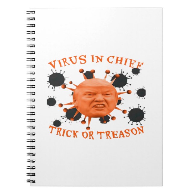 In Chief, Trick Or Treat, Political Anti Halloween Notebook (Front)