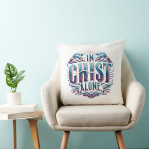 In Christ Alone Cushion