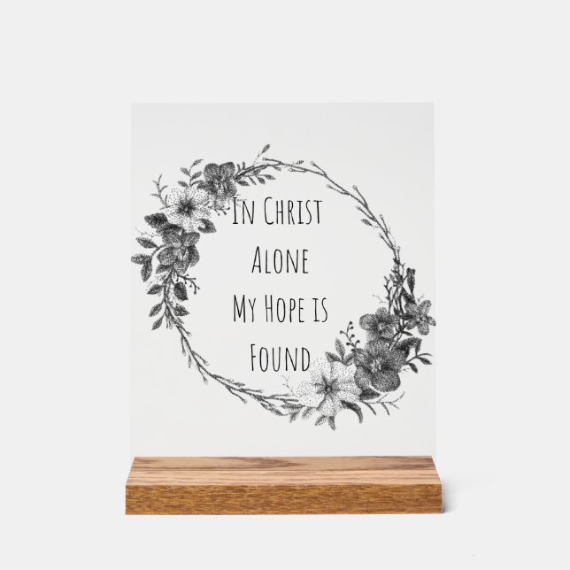 In Christ Alone Shopping Bag Acrylic Sign (Front)