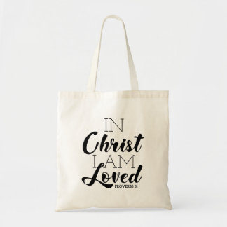 In Christ I Am Loved Scripture Promises Christian Tote Bag