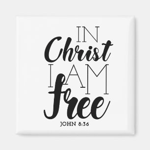In Christ I’m Free Scripture Promises Freedom Magnet