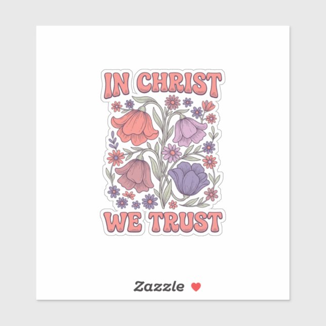 In Christ We Trust Floral Christian Vector Design_ (Sheet)