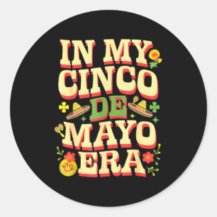 In cinco de mayo era maracas sombrero mexican classic round sticker