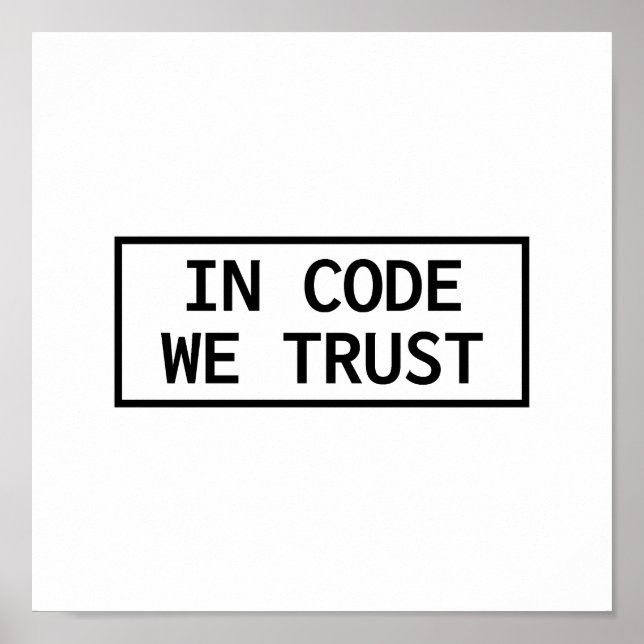 In Code We Trust Poster (Front)