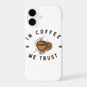 In Coffee we trust funny