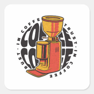 In Coffee we trust  Square Sticker