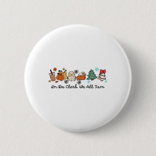 In Da Clerb We All Fam Funny Christmas Thanksgivin 6 Cm Round Badge