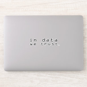 In data we trust