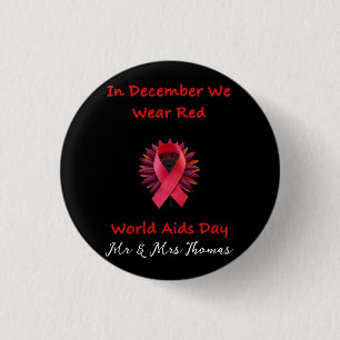 In December We Wear Red Unite for World AIDS Day  3 Cm Round Badge