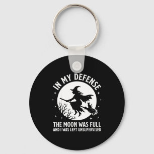 In defence the moon was full and was left key ring