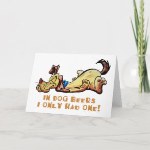 In Dog Beers Card
