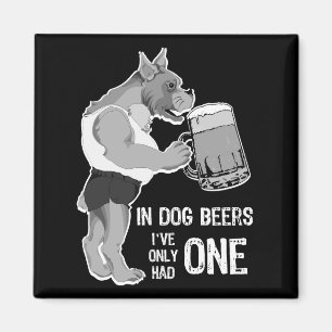 In Dog Beers  For Dark Background Magnet