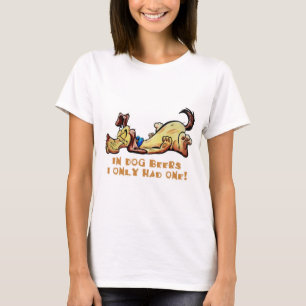 In Dog Beers T-Shirt