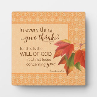 In Every Thing Give Thanks - 1 Thes. 5:18 Plaque