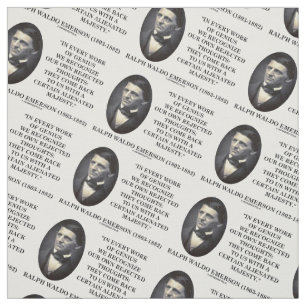 In Every Work Genius Own Rejected Thoughts Emerson Fabric