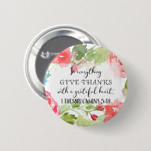 In everything, give thanks   scripture art 6 cm round badge