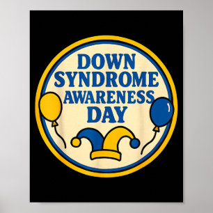 In extra chromosome era down syndrome awareness poster