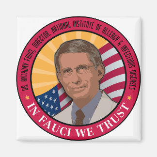In Fauci We Trust Magnet