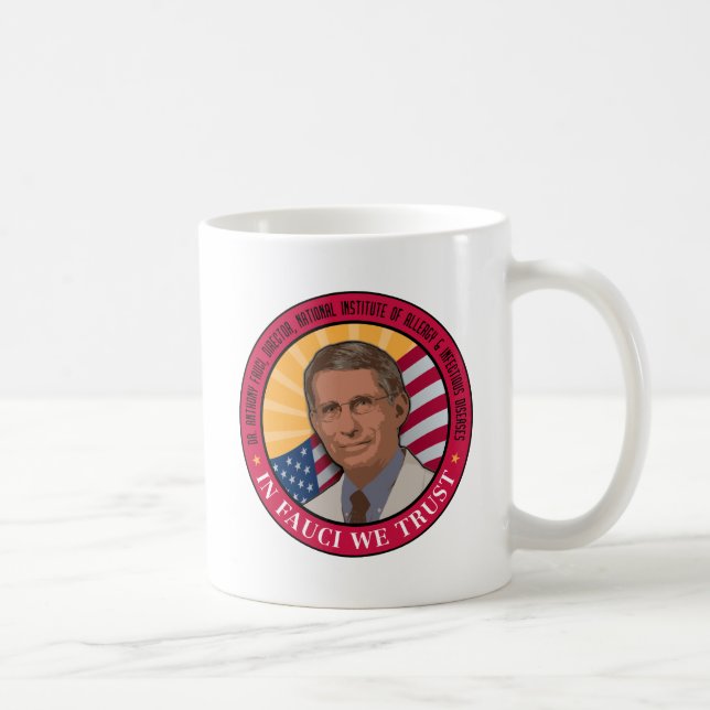 In Fauci We Trust Mug (Right)