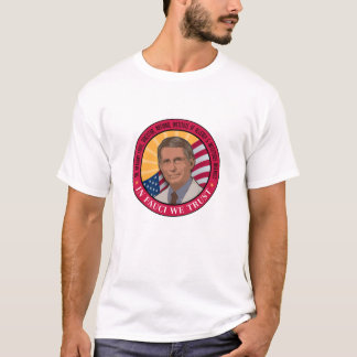 In Fauci We Trust T-Shirt