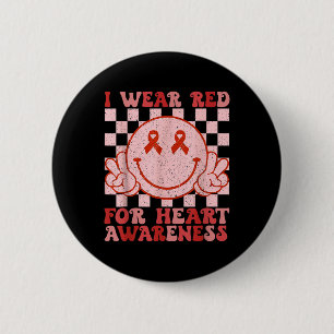 In February I Wear Red Heart Disease Awareness Chd 6 Cm Round Badge