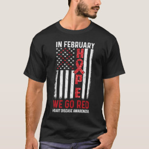 In February We Go Red American Flag Heart Disease T-Shirt