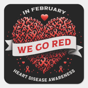 In February We Go Red American For Heart Disease Square Sticker