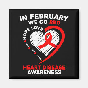 In February We Go Red American Heart Disease Aware Magnet