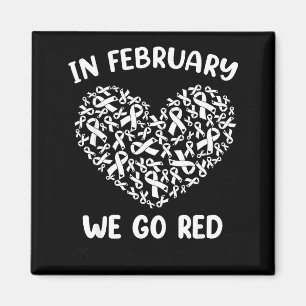 In February We Go Red American Heart Disease Aware Magnet