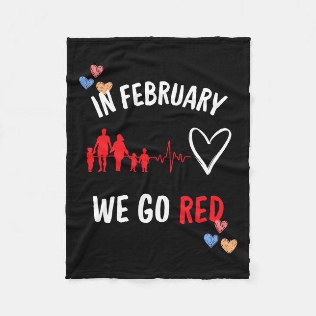 In February We Go Red Hearth Health Month  Fleece Blanket (Front)
