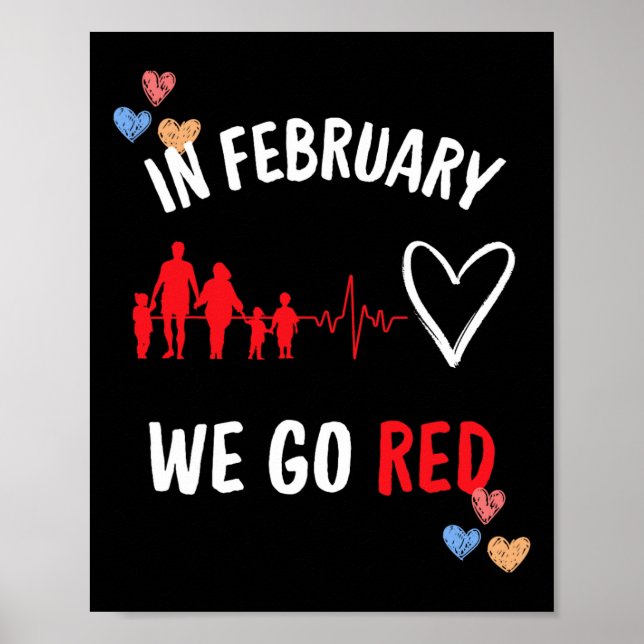 In February We Go Red Hearth Health Month  Poster (Front)