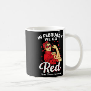 In February We Go Red Support Heart Disease Awaren Coffee Mug