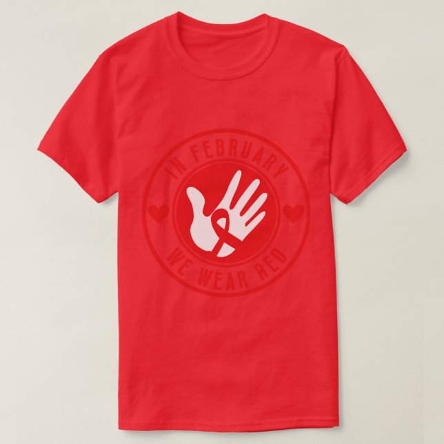 In February We Wear Red 13 T-Shirt (Design Front)