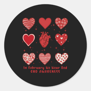 In February We Wear Red Chd Awareness Heart Diseas Classic Round Sticker