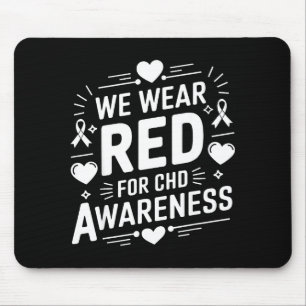 In February We Wear Red Chd Awareness Heart Diseas Mouse Pad