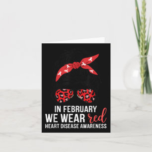 In February We Wear Red Chd Heart Disease Awarenes Card