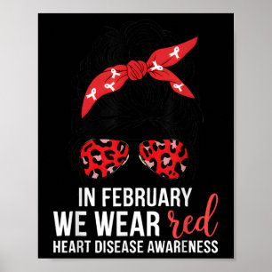 In February We Wear Red Chd Heart Disease Awarenes Poster