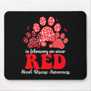 In February We Wear Red Dog Cat Paw Heart Disease Mouse Pad