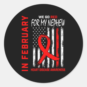 In February We Wear Red For Nephew Heart Disease A Classic Round Sticker
