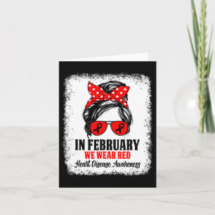 In February We Wear Red Heart Disease Awareness 2 Card