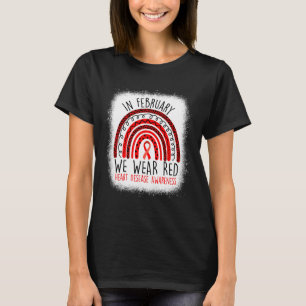 In February We Wear Red Heart Disease Awareness Bl T-Shirt