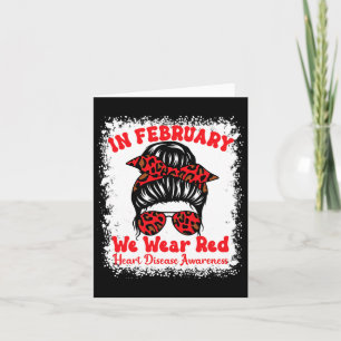 In February We Wear Red Heart Disease Awareness Me Card