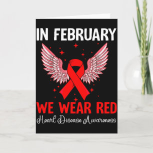In February We Wear Red Heart Disease Awareness Me Card