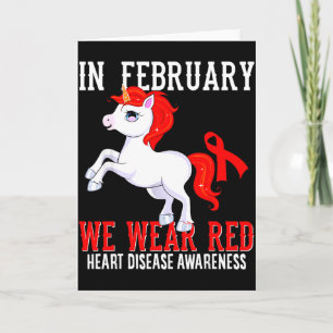 In February We Wear Red Heart Disease Awareness Mo Card