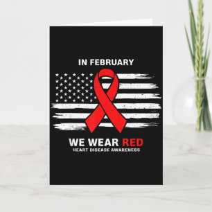 In February We Wear Red Heart Disease Awareness Mo Card