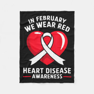 In February We Wear Red Heart Disease Awareness Mo Fleece Blanket