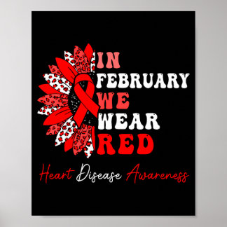 In February We Wear Red Heart Disease Awareness Re Poster
