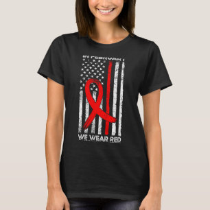 In February We Wear Red Heart Disease Awareness Us T-Shirt