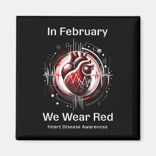 In February We Wear Red Heart Health Awareness Magnet
